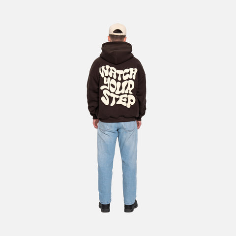 WATCH YOUR STEP HOODIE BROWN